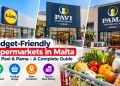 Budget-friendly supermarkets in Malta including Lidl, PAVI and PAMA